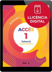 Accés 1r Batxillerat. Valencià: llengua i literatura (llic. digital)
