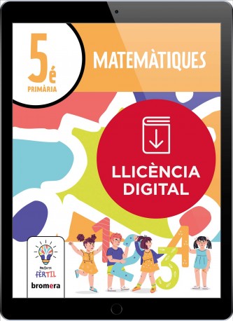 Matemàtiques 5. Projecte Fèrtil  (llic. digital)