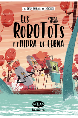 Els Robotots i l'Hidra de Lerna