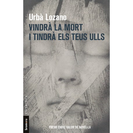 Vindrà la mort i tindrà els teus ulls