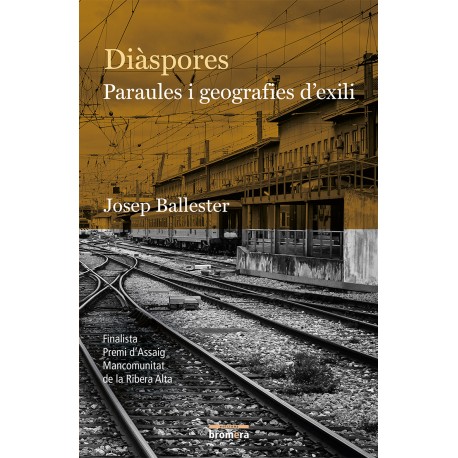 Diàspores. Paraules i geografies d'exili