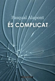 És complicat