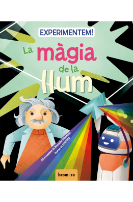 Experimentem! La màgia de la llum