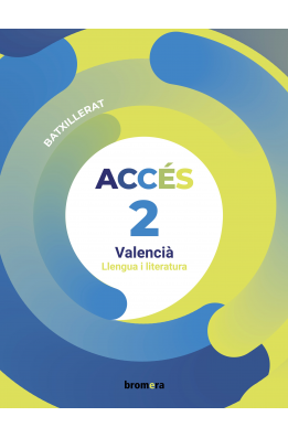 Accés 2n Batxillerat. Valencià: llengua i literatura 
