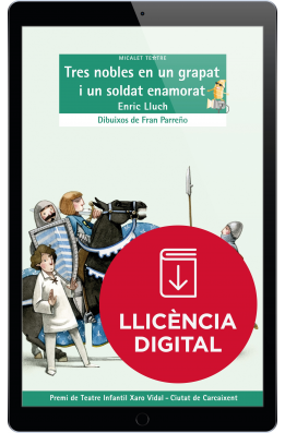 Tres nobles en un grapat i un soldat enamorat (llicència digital)