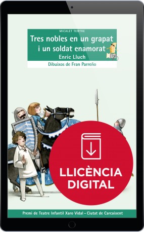 Tres nobles en un grapat i un soldat enamorat (llicència digital)