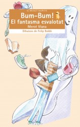 Bum-bum! El fantasma esvalotat