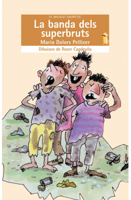 La banda dels superbruts