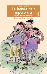 La banda dels superbruts