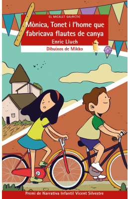 Mònica, Tonet i l'home que fabricava flautes de canya