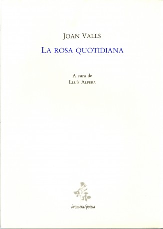 La rosa quotidiana