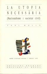 La utopia necessària (Nacionalisme i societat civil)