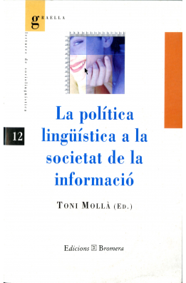 La política lingüística a la societat de la informació