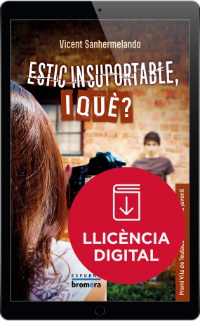 Estic insuportable, i què? (llicència digital)