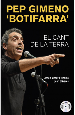 Pep Gimeno 'Botifarra'. El cant de la terra