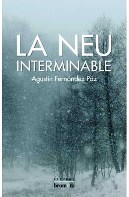 La neu interminable
