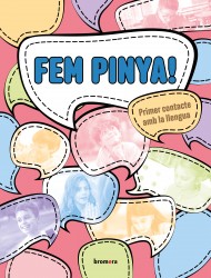 Fem pinya! Primer contacte amb la llengua (nivell A1)