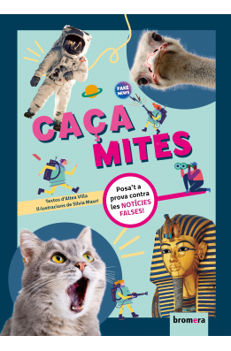 Caçamites. Posa't a prova contra les notícies falses!