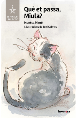 Què et passa, Miula?