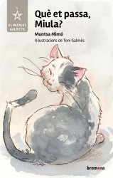 Què et passa, Miula?