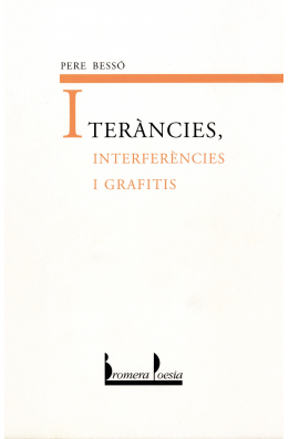 Iteràncies, Interferències i Grafitis