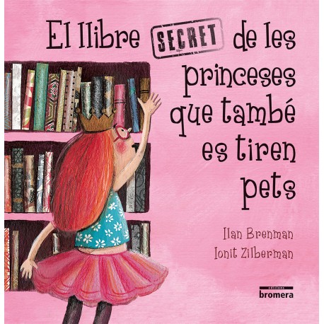 El llibre secret de les princeses que també es tiren pets