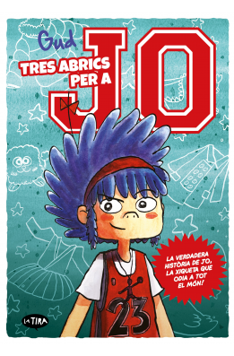 Tres abrics per a Jo