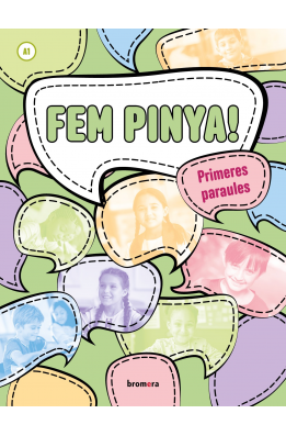 Fem pinya! Primeres paraules