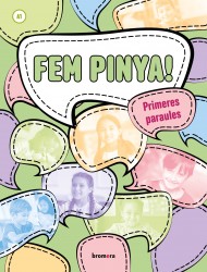 Fem pinya! Primeres paraules