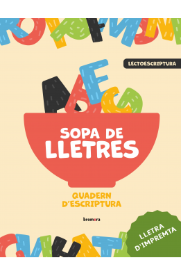 Sopa de lletres. Quadern d’escriptura (lletra impremta)