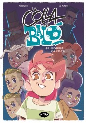 La colla del baló 2. Les llegendes del fut-rua