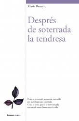 Després de soterrada la tendresa