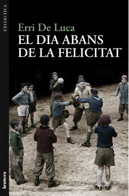 El dia abans de la felicitat
