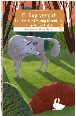 El llop vençut i altres contes mig inventats