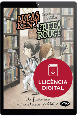 Lucas Kent & Greta Rouge 2. Els fantasmes no existeixen, veritat?
