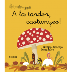 A la tardor, castanyes!