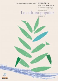 Història de la Ribera IV. De vespres de les Germanies fins a la crisi de l'Antic Règim (segles XVI-XVIII)La cultura popular