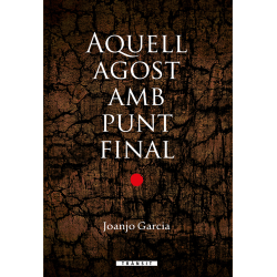 Aquell agost amb punt final