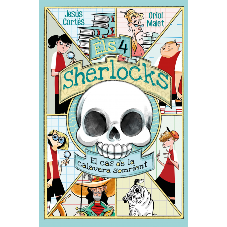 Els 4 Sherlocks 6. El cas de la calavera somrient
