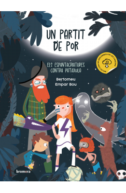 Un partit de por. Els espantacriatures contra Pataxula