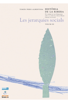 Història de la Ribera III. De vespres de les Germanies fins a la crisi de l'Antic Règim (segles XVI-XVIII)Les jerarquies socials