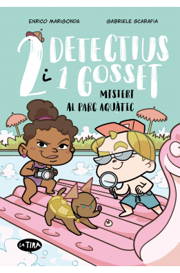 Dos detectius i un gosset 2. Misteri al parc aquàtic