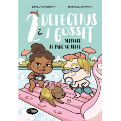 Dos detectius i un gosset 2. Misteri al parc aquàtic