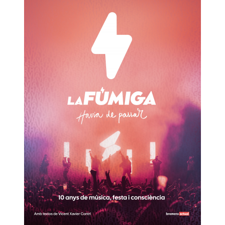 La Fúmiga. Havia de passar