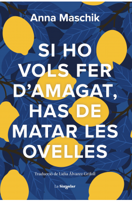 Si ho vols fer d'amagat, has de matar les ovelles