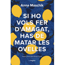 Si ho vols fer d'amagat, has de matar les ovelles