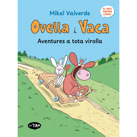 Ovella i Vaca. Aventures a tota virolla