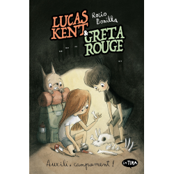 Lucas Kent & Greta Rouge 3. Auxili, campament!