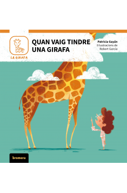 Quan vaig tindre una girafa