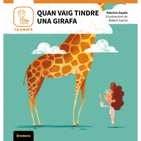Quan vaig tindre una girafa
